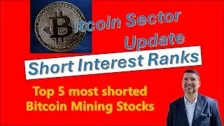 Bitcoin Mining Feb 17 Short Interest Rankings