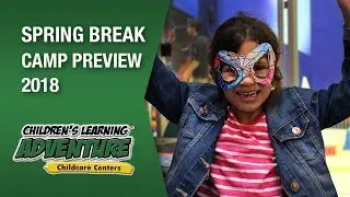 Children's Learning Adventure-Spring Break Camp 2018 Superhero Preview