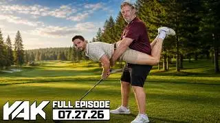 Are KB and Brandon Golf's Next Viral Superstars? | The Yak 7-27-26