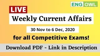 Weekly Current Affairs For All Competitive Exams-30Nov-6 Dec