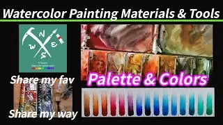 My Watercolor Palette Setting Up _ How to Set Up a Watercolor Palette