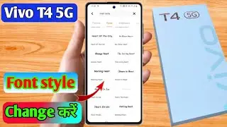 how to change font style in vivo t4 5g | vivo t4 5g font style change