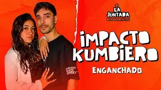 IMPACTO KUMBIERO / ENGANCHADO en VIVO en LA JUNTADA DE LOS ARTISTAS !