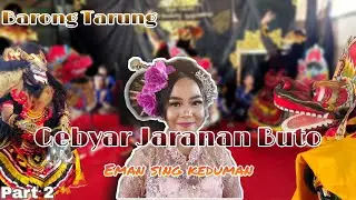 Gebyar Jaranan Buto - Barong Tarung || Eman sing keduman {cover}