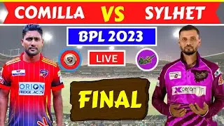 🔴 Live: COMILLA VICTORIANS VS SYLHET STRIKERS LIVE | CV VS SYS LIVE | LIVE BPL 2023 | FINAL MATCH