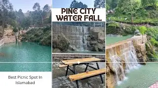 Pine City Water Fall | Best Picnic Spot Near Islamabad 