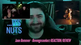 Jane Remover - Revengeseekerz REACTION/REVIEW