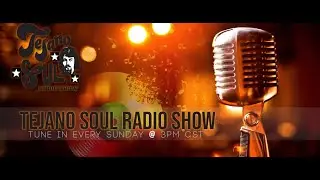 Tejano Soul Radio Show - 12/14/2025