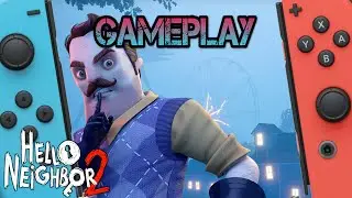 Hello Neighbor 2 | Nintendo Switch Gameplay