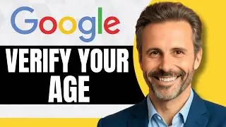How to Verify Your Age on Google Account [Full 2026 Guide]