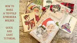 How To Make A Trifold Ephemera Holder - A EASY and QUICK Tutorial
