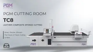 PGM-SYSTEM | TC8 Leather Composite Foam Cutting| Multi-layer Cutting Machine | Cutting Show