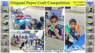🎨 Origami Paper Craft Competition by Grade-2 Lavender | Neo Geetanjali Schools, Pragathi Nagar