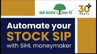 Automate Your SIP online using mobile app. of SIHL moneymaker by this step by step guide video