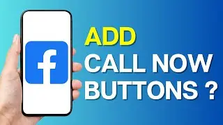 How to Add Call Now Buttons on Facebook Post