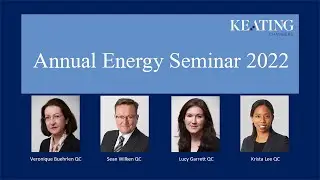 Keating Chambers Annual Energy Seminar 2022
