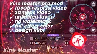 Download Kine Master Pro v 4.13.7 full fitur unlock ✓