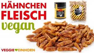 Veganes H&auml;hnchenfleisch aus Sojaschnetzeln zubereiten | Soja Schnetzel Fleischersatz selber machen