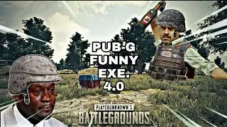 PUB-G. EXE 4.0