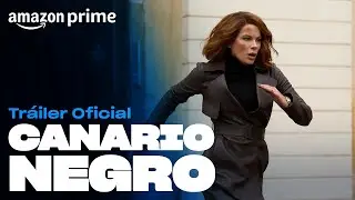 Canario Negro - Tr&aacute;iler Oficial | Amazon Prime