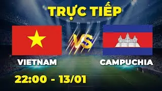 VIETNAM - CAMPUCHIA | Đội bóng hàng xóm toát mồ hôi hột