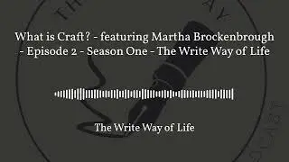 What is Craft? Featuring Martha Brockenbrough