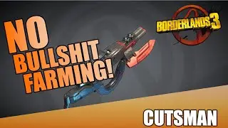 Borderlands 3 | Cutsman Gun Guide | No Bull**** Farming