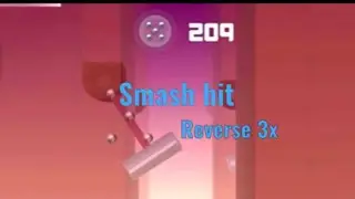 Smash hit 3x reverse mode checkpoints 1-12, #3