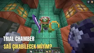 Trial Chamber&rsquo;a Girdim&hellip; Hayatta kalabilecek miyim? 😱 | Minecraft
