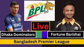 🔴Live: Dhaka Dominators vs Fortune Barishal | DD vs FBA Ball by Ball Commentary | BPL 2023
