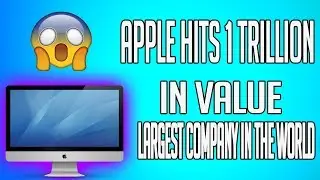 Apple Hits 1 Trillion In Value