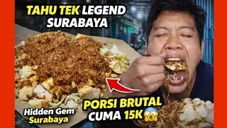 PORSI BRUTAL CUMA 15.000 !!! TAHU TEK LEGEND SURABAYA SEJAK 1993 CAK HARTONO YANG BELI SELALU ANTRI