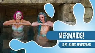 Lost Island Mermaids | #lostislandwaterpark #mermaids #waterpark #swimmingpools #swimming #summer