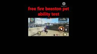 free fire beaston pet ability test