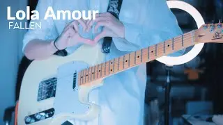Lola Amour - Fallen | Guitar Cover by Symon