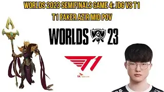 Worlds 2023 Semifinals Game 4: JDG vs T1 | T1 Faker Azir Mid POV