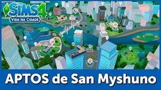 APARTAMENTOS DE SAN MYSHUNO - THE SIMS 4 VIDA NA CIDADE