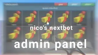 admin panel (nico's nextbots roblox studio) [model]