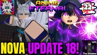 CHEGOU O NOVO MUNDO 22 SHADOW ACADEMY! TUDO SOBRE A UPDATE 18 - Anime Eternal