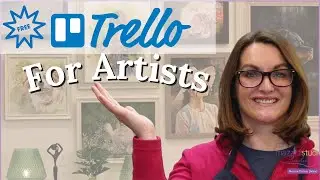 How to Organize Your Art Projects with Trello | Artist Productivity Tips 2026