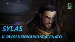 Sylas, il rivoluzionario scatenato | Trailer campione - League of Legends