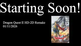 Dragon Quest II HD-2D - 01/11/2026