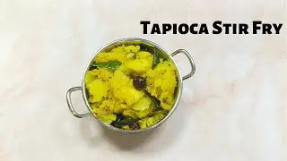 Tapioca stir fry | Kappa thoran | Traditional Kerala recipe