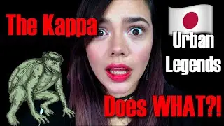 Японские легенды: Каппа 河童 ЧЕГО ЗА ЧЕРТЬ?