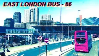 London Bus Rides 🇬🇧 Route 86 🚍 Romford Station To Stratford Bus Station | Full Journey