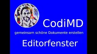 Gemeinsam sch&ouml;ne Dokumente erstellen mit CodiMD / HedgeDoc - Editor &Uuml;bersicht (Anleitung deutsch)