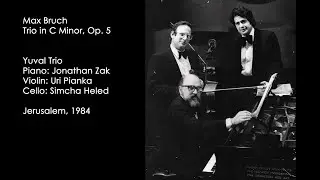 Max Bruch - Trio in C Minor, Op.5, Yuval Trio, 1984
