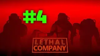 Lethal Company #4 w/vojtuc, danuc, zdencaa, bagget