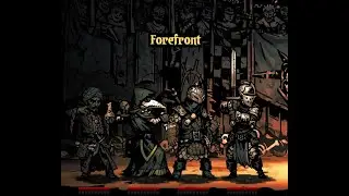 Darkest Dungeon - Butcher's Circus - Forefront showcase