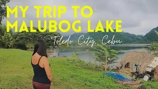 Malubog Lake | Toledo City, Cebu